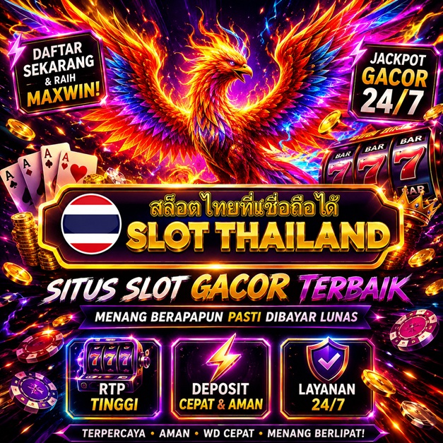 Slot Thailand 2026 : Situs Slot Gacor Malam Ini Selalu Pecah Maxwin Bosku!